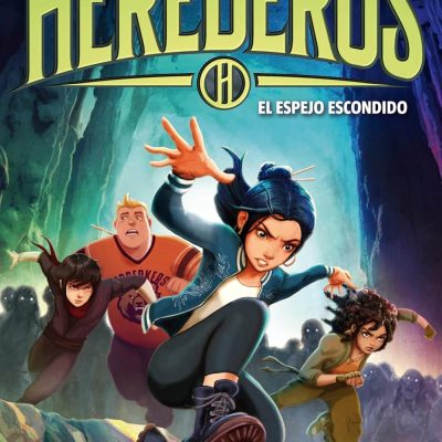 Herederos 3 - El espejo escondido